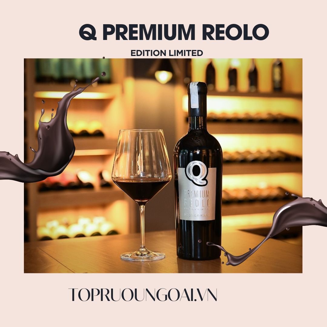 Rượu vang Q Premium Reolo: Hương vị đỉnh cao với giá tốt nhất