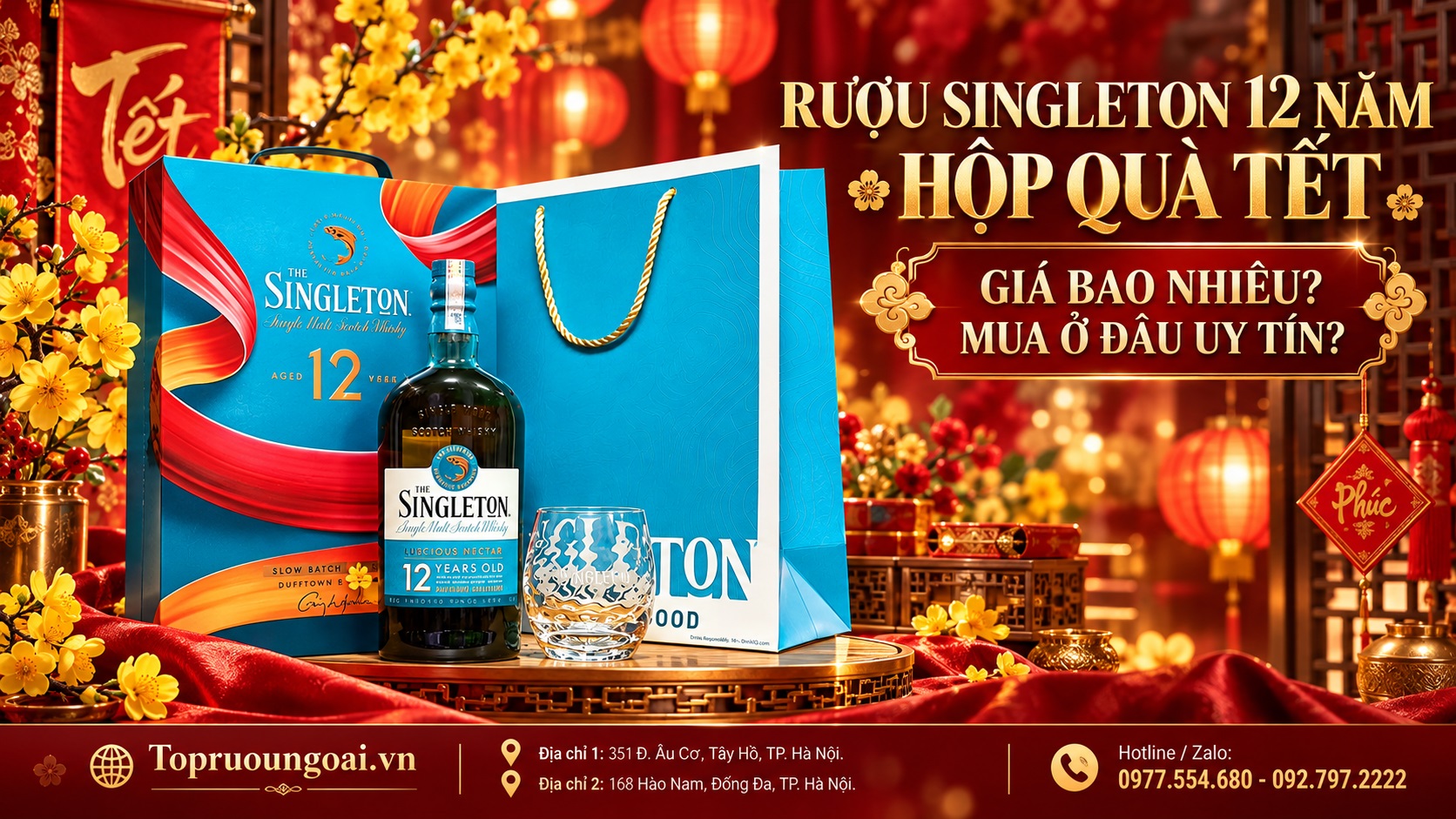 Rượu Singleton 12 năm hộp quà Tết: Có gì đặc biệt, mua ở đâu uy tín?